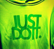 Just do it